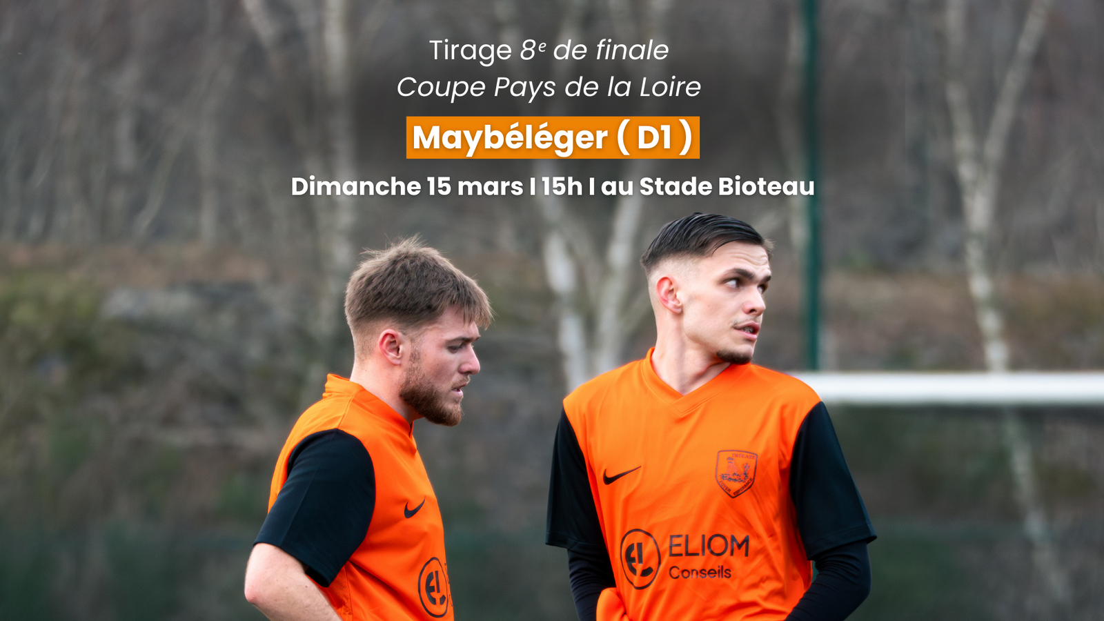 Tirage 8ᵉ de finale des Coupe des Pays de la Loire