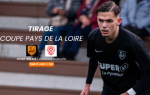 Tirage Coupe Pays de la Loire Séniors R3