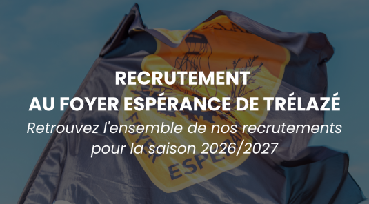 RECRUTEMENT AU FOYER !